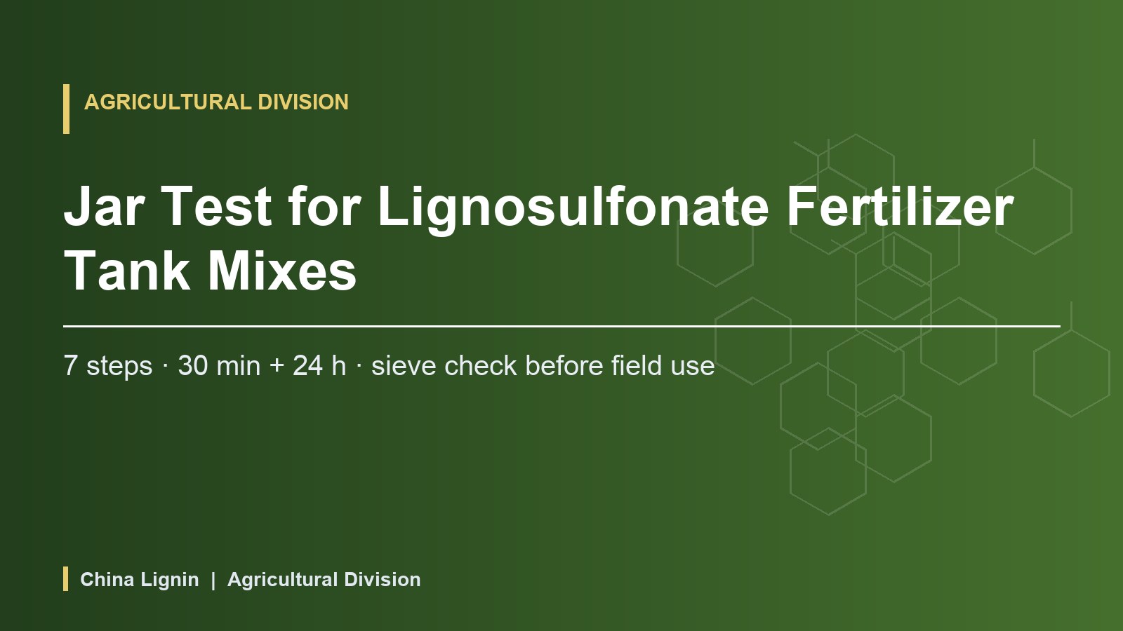 Jar Test for Lignosulfonate Fertilizer Tank Mixes